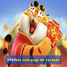 2959bet.com paga de verdade